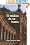El medico de su honra (Spanish Edition)