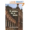 El medico de su honra (Spanish Edition)