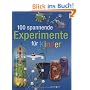 100 spannende Experimente f�r Kinder