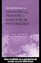 An Introduction to Meaning and Purpose in Analytical Psychology
