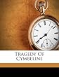 Tragedy of Cymbeline