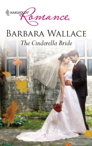 The Cinderella Bride (Harlequin Romance)