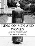 Jung on Men and Women: a Swiss travelogue