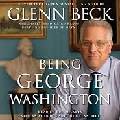 Being George Washington | [Glenn Beck]
