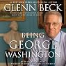 Being George Washington