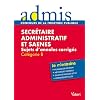 Secr�taire administratif et SAENES, sujets d'annales corroig�s Ecrit et oral cat�gorie B