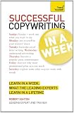 Teach Yourself Successful Copywriting in a Week (TYW)