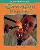 Changing materials