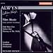 Alwyn: Film Music (Odd Man Out, Fallen Idol, History of Mr. Polly)