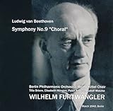 ベートーヴェン : 交響曲 第9番 ニ短調 op.125 「合唱」 (Ludwig van Beethoven : Symphony No.9 ''Choral'' / Wilhelm Furtwangler , Berlin Philharmonic Orchestra (1942.3.22))