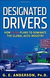 Designated Drivers: How China Plans to Dominate the Global Auto Industry