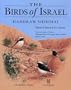 The Birds of Israel (Birdwatch's 1996 Bird Book of the Year)