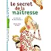 Secret de la ma�tresse (le)