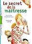 Secret de la ma�tresse (le)