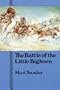 The Battle of the Little Bighorn