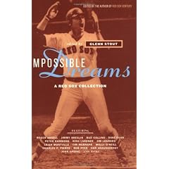 Impossible Dreams: A Red Sox Collection