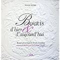 Boutis d'hier et d'aujour'hui