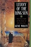 Litany of the Long Sun: Nightside the Long Sun and Lake of the Long Sun (Book of the Long Sun, Books 1 and 2)