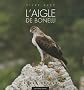 Vivre avec l'aigle de Bonelli