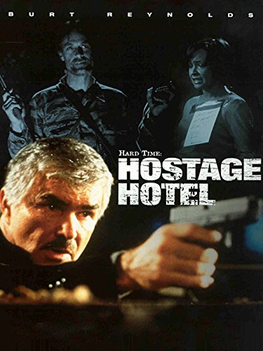 Hard Time: Hostage Hotel