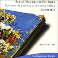 Ich bin in Sehnsucht eingeh�llt
