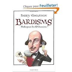 Bardisms: Shakespeare for All Occasions