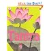 Tantra: Das Geheimnis indischer Liebeskunst