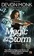 Magic on the Storm