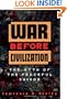 War Before Civilization: The Myth of the Peaceful Savage
