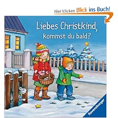 Liebes Christkind, kommst du bald?