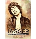 Produkt-Bild: Jagger: Rebel, Rock Star, Rambler, Rogue [ JAGGER: REBEL, ROCK STAR, RAMBLER, ROGUE ] by Spitz, Marc (Author) Sep-08-2011 [ Hardcover ]