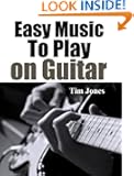 Easy Music To Play on Guitar