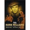 Hank Williams: Honky Tonk Blues