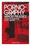 Pornography without prejudice : a reply to objectors