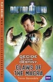 Doctor Who: Decide Your Destiny - Claws of the Macra (Dr Who)