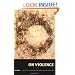 On Violence: A Reader