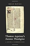Thomas Aquinas's Summa theologiae : a guide and commentary