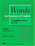 Words for Students of English: A Vocabulary Series for ESL: 007 (Pitt Series in English as a Second Language)