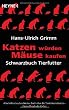 Katzen w�rden M�use kaufen: Schwarzbuch Tierfutter