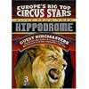 Europe's Big Top Circus Stars Live from the Hippodrome