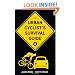 The Urban Cyclist's Survival Guide