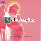 Salve Regina by Dutch Anonymous, Gregorian Chant, Marc-Antoine Charpentier, Giovanni Gabrieli, and Jean-Nicholas Geoffroy