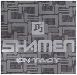 Review Shamen  / En-Tact