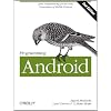 Programming Android: Java Programming for the New Generation of Mobile Devices