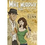 The Mike Murphy Files and Other Stories