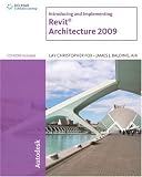 Introducing and Implementing Revit  Architecture 2009