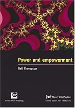 Power and Empowerment (Theory Into Practice)