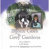 Bijoux Goes To Grey Gardens