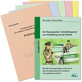 Der Eignungstest / Einstellungstest zur Ausbildung bei der Polizei: Mit den Pr�fungsfragen sicher durch den Einstellungstest im mittleren und gehobenen Dienstvon "Kurt Guth"