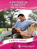 A Mother In A Million (Harlequin Romance)